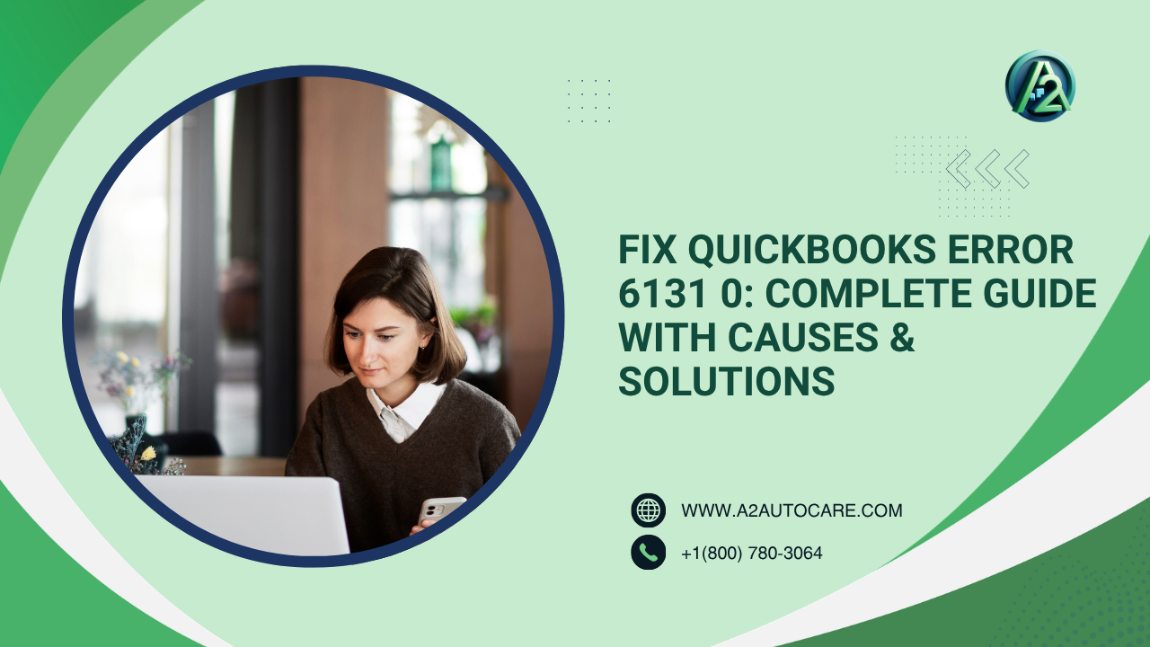 Resolve QuickBooks Error 6131 0 Without Data Loss